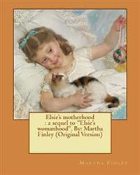 Elsie's Motherhood