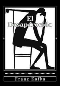 El desaparecido/ The Man Who Disappeared/ Amerika