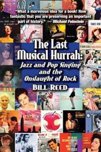 The Last Musical Hurrah