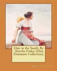 Elsie in the South