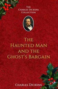 Bokomslag för "The Haunted Man and the Ghost's Bargain"