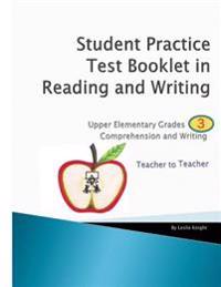 Student Practice Test Booklet in Reading and Writing