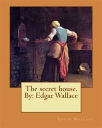 The Secret House