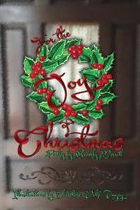 For the Joy of Christmas: Poems for Christmas