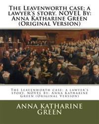 The Leavenworth Case