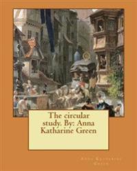 The Circular Study