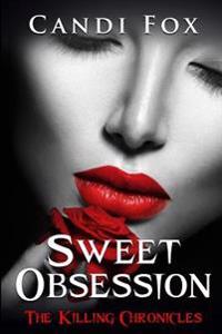 Sweet Obsession
