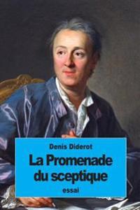 La Promenade du Sceptique: ou les Allées