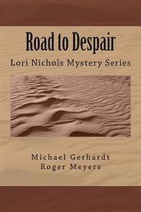 Road to Despair