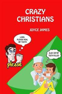 Crazy Christians