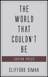 World That Couldn't Be