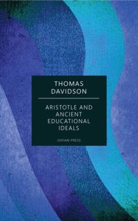 Aristotle and Ancient Educational Ideals