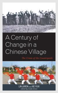 Century of Change in a Chinese Village