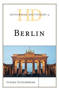Historical Dictionaries of Cities, States, and Regions
