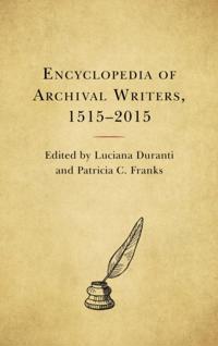 Encyclopedia of Archival Writers, 1515 - 2015