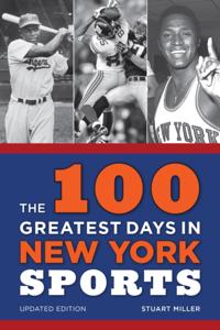 100 Greatest Days in New York Sports