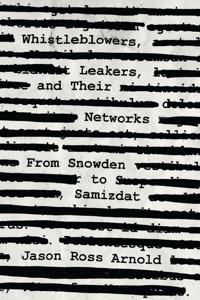 Bokomslag för "Whistleblowers, Leakers, and Their Networks"