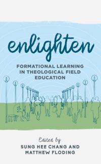 Explorations in Theological Field Education