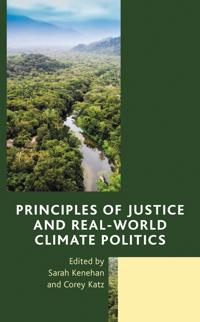Bokomslag för "Principles of Justice and Real-World Climate Politics"
