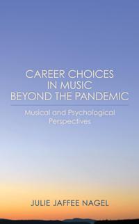 Career Choices in Music beyond the Pandemic