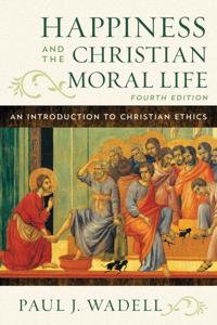 Bokomslag för "Happiness and the Christian Moral Life"