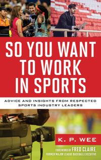 Bokomslag för "So You Want to Work in Sports"