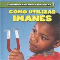 C�mo utilizar imanes/ Using Magnets