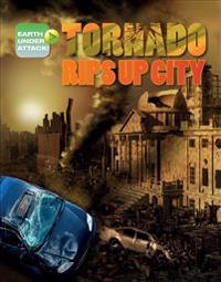 Tornado Rips Up City