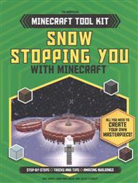 Snow Stopping You with Minecraft(r)