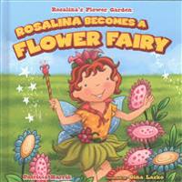 Rosalina Becomes a Flower Fairy