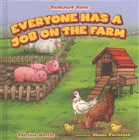 Everyone Has a Job on the Farm