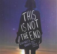 This Is Not the End