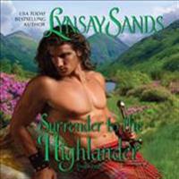Sands, L: Surrender to the Highlander