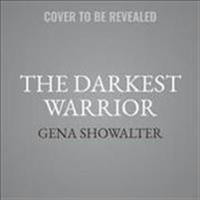 DARKEST WARRIOR            10D