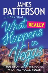 WHAT REALLY HAPPENS IN VEGAS