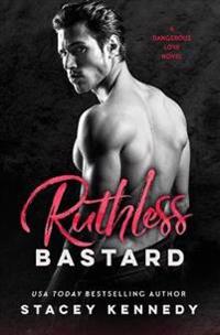 Ruthless Bastard