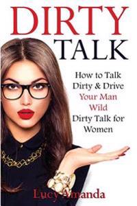 Dirty Talk