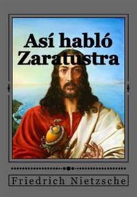 As� habl� Zaratustra