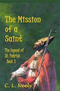 The Mission of a Saint