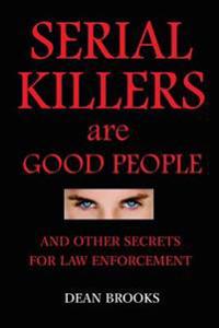 Serial Killers Are Good People