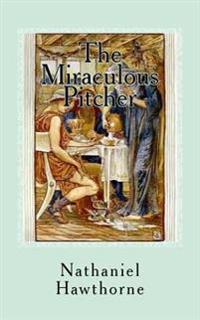 Bokomslag for "The Miraculous Pitcher"