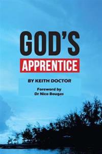 God's Apprentice: Collection of teachings for new believers