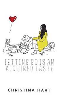 Letting Go Is an Acquired Taste