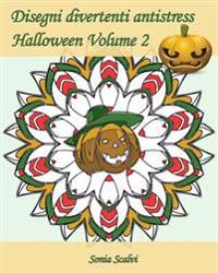 Disegni divertenti antistress - Halloween - Volume 2: 25 disegni per festeggiare Halloween!