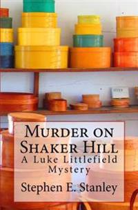 Murder on Shaker Hill