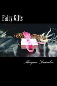 Fairy Gifts