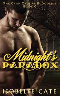 Midnight's Paradox (The Cynn Cruors Bloodline series, Bk 6)
