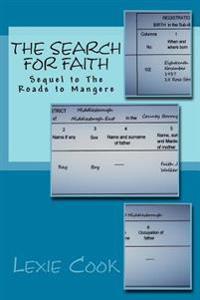 The Search for Faith: Sequel to The Roads to Mangere