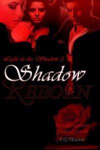 Shadow Reborn