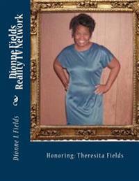 Dionne Fields Reality TV Network